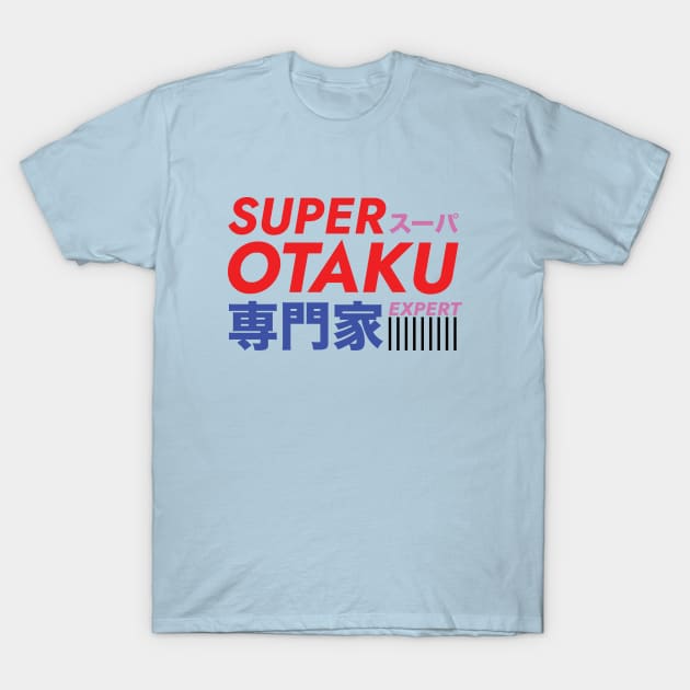 Super Otaku Expert T-Shirt by UniqueDesignsCo